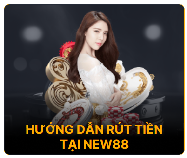 Rút tiền New88